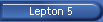 Lepton 5