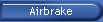 Airbrake