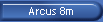 Arcus 8m