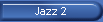 Jazz 2